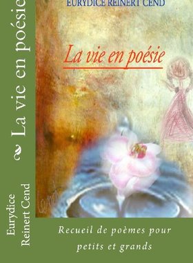 【预售】La Vie En Poesie: Recueil de Poemes Pour Petit...
