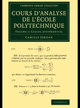 【预售】Cours D'Analyse de L'Ecole Polytechnique: Volume