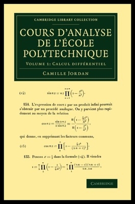 【预售】Cours D'Analyse de L'Ecole Polytechnique: Volume