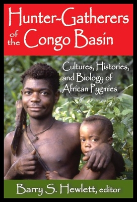 【预售】Hunter-Gatherers of the Congo Basin: Cultures, Hi