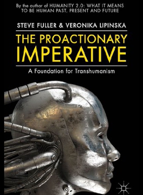 【预售】The Proactionary Imperative: A Found...
