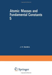 【预售】Atomic Masses and Fundamental Constants 5