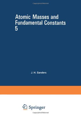 【预售】Atomic Masses and Fundamental Constants 5