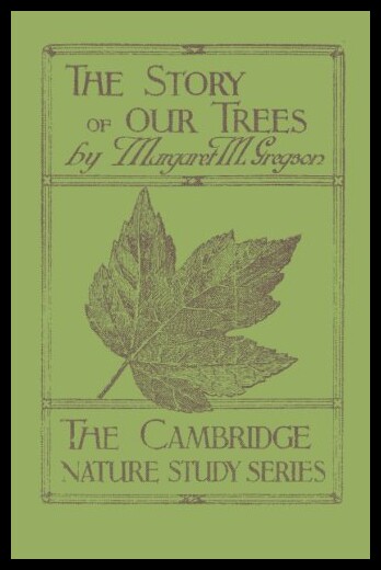 【预售】The Story of Our Trees: In Twenty-Four Lessons
