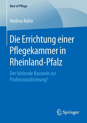 【预订】Die Errichtung Einer Pflegekammer in...
