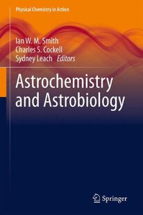 【预订】Astrochemistry and Astrobiology