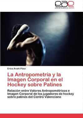 【预售】La Antropometria y La Imagen Corpora...