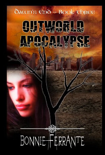 【预售】Outworld Apocalypse: Dawn's End Book Three