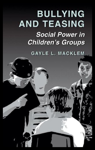【预售】Bullying and Teasing: Social Power in Children's