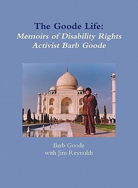 【预售】The Goode Life: Memoirs of Disability Rights Acti...