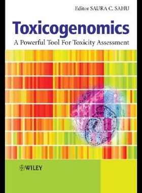 【预售】Toxicogenomics: A Powerful Tool for Toxicity As