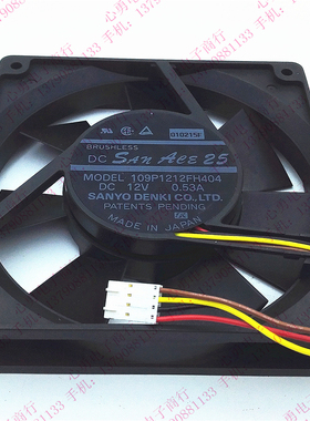 原装 三洋 San Ace25 109P1212FH404 12V 0.53A 12025 机箱风扇