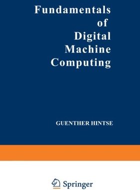 【预订】Fundamentals of Digital Machine Computing