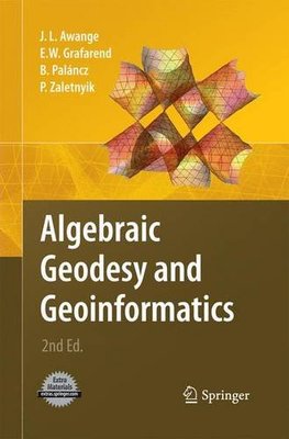 【预订】Algebraic Geodesy and Geoinformatics