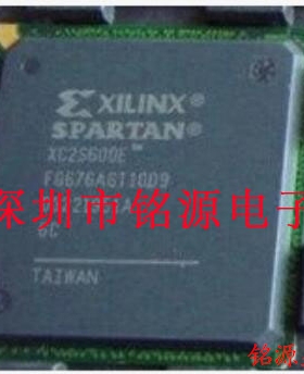 【铭源电子】全新原装 XC2S600E-6FG676C XC2S600E-6FGG676C 芯片