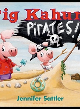 【预售】Pig Kahuna Pirates!/Jennifer Sattler