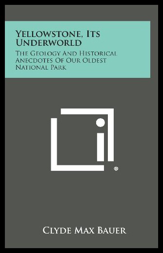 【预售】Yellowstone, Its Underworld: The Geology and Hist
