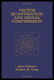 【预售】Vector Quantization and Signal Compres