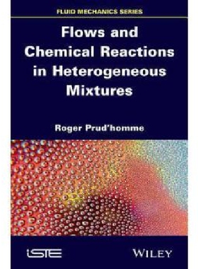 【预订】Flows and Chemical Reactions in Hete...