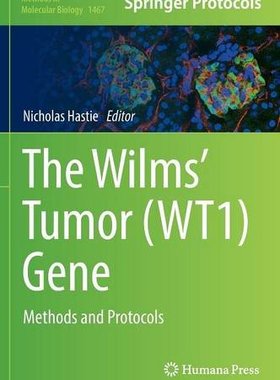 【预订】The Wilms’ Tumor (WT1) Gene