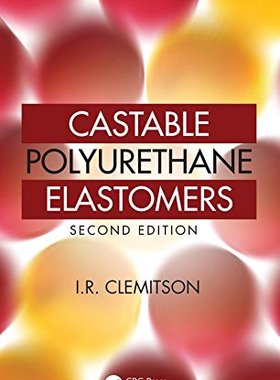 【预订】Castable Polyurethane Elastomers, Se...