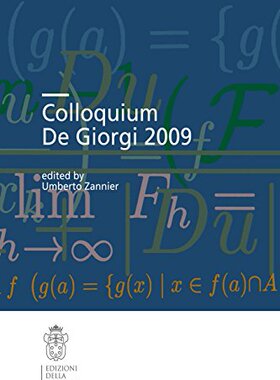 【预订】Colloquium De Giorgi 2009