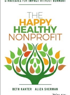 【预订】The Happy, Healthy Nonprofit