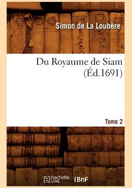 【预售】Du Royaume de Siam. Tome 2 (Ed.1691)