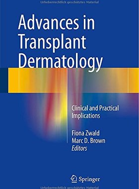 【预订】Advances in Transplant Dermatology