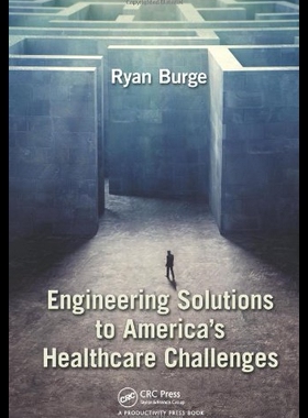 【预售】Engineering Solutions to America's Healthcare Cha