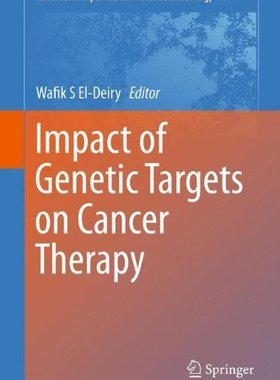 【预订】Impact of Genetic Targets on Cancer ...