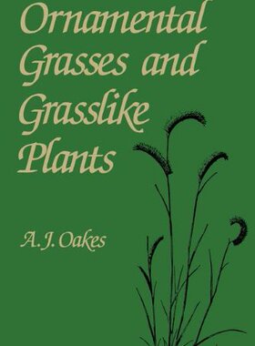 【预售】Ornamental Grasses and Grasslike Plants
