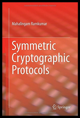 【预售】Symmetric Cryptographic Protocols