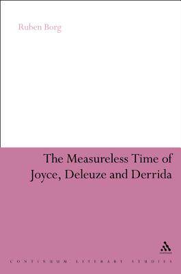【预售】The Measureless Time of Joyce, Deleu...