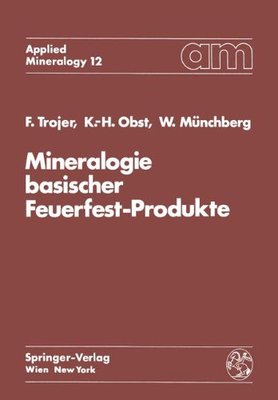 【预订】Mineralogie Basischer Feuerfest-Produkte