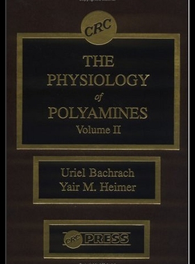 【预售】The Physiology of Polyamines, Volume II