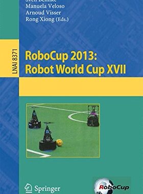 【预订】RoboCup 2013: Robot World Cup XVII