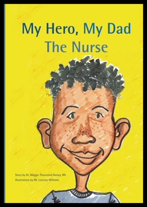 【预售】My Hero, My Dad, the Nurse