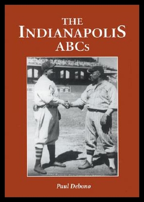 【预售】The Indianapolis ABCs: History of a Premier Team