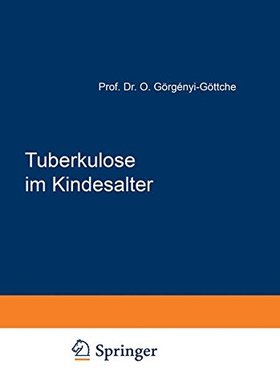 【预订】Tuberkulose Im Kindesalter
