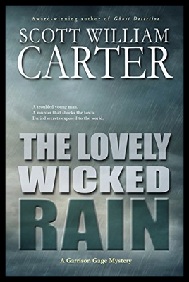 【预售】The Lovely Wicked Rain: A Garrison Gage Mystery