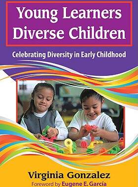 【预售】Young Learners, Diverse Children: Celebrating Div...