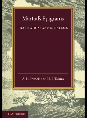 【预售】Martial's Epigrams: Translations and Imitations