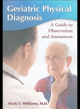 【预售】Geriatric Physical Diagnosis: A Guide to Observat