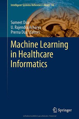 【预订】Machine Learning in Healthcare Informatics
