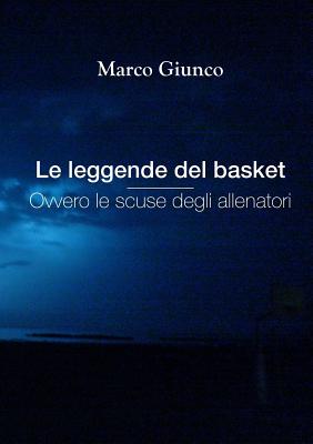 【预售】Le Leggende del Basket Ovvero Le Scu...