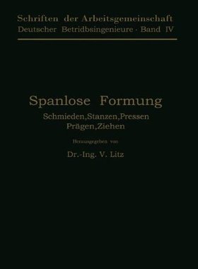 【预订】Spanlose Formung: Schmieden, Stanzen...