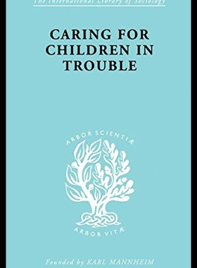 【预售】Caring Children Troubl Ils 140
