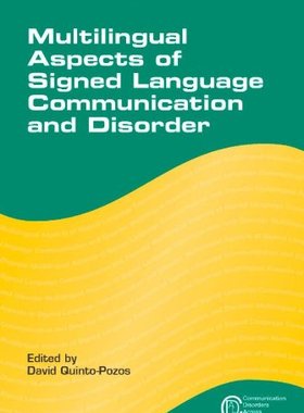 【预售】Multilingual Aspects of Signed Language Commun...