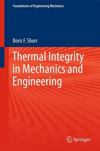 【预订】Thermal Integrity in Mechanics and E...